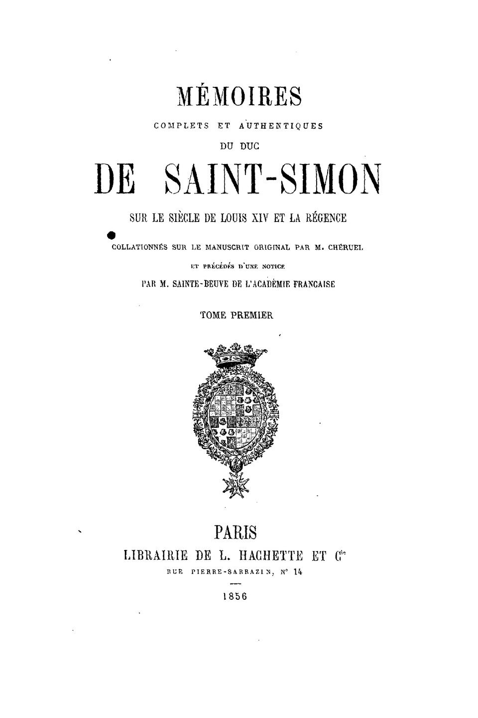Édition Chéruel (Hachette, 1856), tome I : la page de titre — l'édition reprise ici
